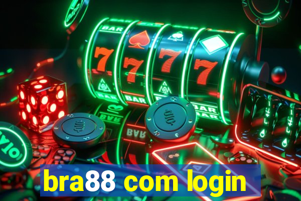 bra88 com login